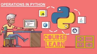 Operations in Python Basics of Python 2