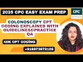 Colonoscopy CPT Coding 2025 Learn With Real CPC Case Example Digestive cpt question answered