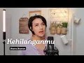Download Lagu Shanna Shannon - Kehilanganmu (Cover Iva Andina)