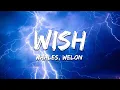 Download Lagu Whales \u0026 WELON - Wish (Lyrics)