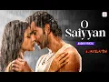 Download Lagu O Saiyyan - Audio Lyrical | Hrithik Roshan, Priyanka Chopra | Agneepath | Roop Kumar Rathod