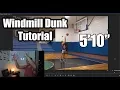 How to Windmill Dunk - Tutorial Steven Celi 5 10