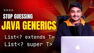 Java Generics for Serious Developers - Upper Lower bounded Wildcards Extends Super PECS More