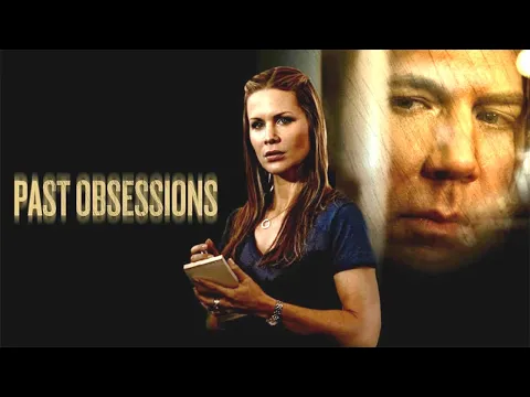 Download MP3 Past Obsessions - Full Movie | Thriller | Great! Action Movies