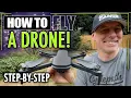 HOW TO FLY A DRONE - Step by Step