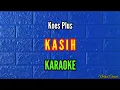 Lagu KASIH - ( KOES PLUS ) - KARAOKE