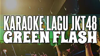 Download KARAOKE JKT48 - Green flash MP3