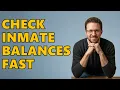 Where Can I Find Inmate Account Information Balance Details