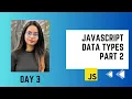 Javascript Data Types Part 2