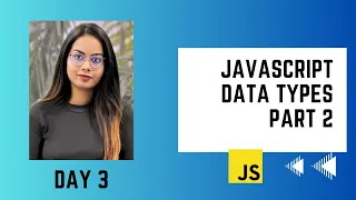 Javascript Data Types Part 2