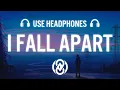 Post Malone - I Fall Apart 8D