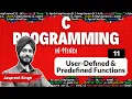 User-Defined and Predefined Functions in C