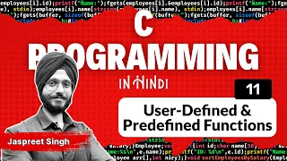User-Defined and Predefined Functions in C