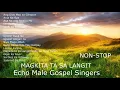 Download Lagu NON-STOP Echo Male Gospel Singers