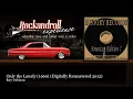 Roy Orbison - Only the Lonely (1960) - Digitally Remastered 2012 - Rock N Roll Experience