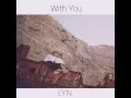 Descendants of The Sun OST:(Ringtone)With You-Lyn