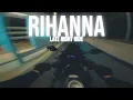 Rihanna Late Night Playlist Mix - Come Ride With Me