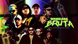 DISBICADA BRUTA - MC Lele JP, MC Joãozinho VT, MC Don Juan, MC Vine 7 e MC Alan Jr (DJ Gu)
