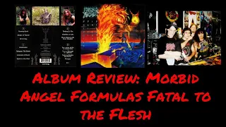 Download ALBUM REVIEW: MORBID ANGEL FORMULAS FATAL TO THE FLESH | Julian Gonzalez MP3
