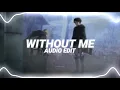 Download Lagu without me - halsey [edit audio]