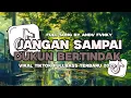Download Lagu DJ JANGAN SAMPAI DUKUN BERTINDAK BY ANDV FVNKY FULLBASS TERBARU VIRAL TIKTOK 2025