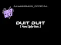 Download Lagu LAGU TERBARU - DUIT DUIT [ Mamat Djafar Remix ] !!!
