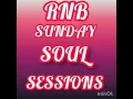 Download Lagu RNB SUNDAY SOUL SESSIONS MIX EP-10||LOVE SONGS||JOHNNY GILL||AALIYAH||JESSE POWELL