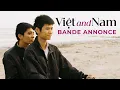 Download Lagu VIÊT AND NAM de Trương Minh Quý - Bande annonce