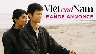 VIÊT AND NAM de Trương Minh Quý - Bande annonce