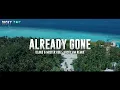 Download Lagu DJ SLOW REMIX !!! HDR BEAT - Already Gone (Slow Remix)