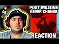HE WILL NEVER SWITCH UP POST MALONE - NEVER CHANGE REACTION