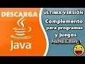 DESCARGA JAVA ULTIMA VERSION 2017 64 Y 32 BIT Complemento para programas y juegos