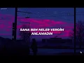 BAk Bana ikimiz yan yana ( sözleri)