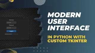 Modern User Interface in Python with Custom Tkinter
