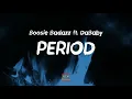 Boosie Badazz ft. DaBaby - Period (Lyrics)