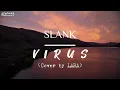 Download Lagu Slank - Virus (Cover by Lara) Lirik