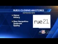 rue21 closing only Maine location