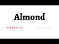 How to Pronounce almond in American English and British English