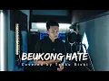 Download Lagu NAZAR SHAH ALAM FEAT SAMY ASA- Beukong Hate || Covered by Teuku Riski