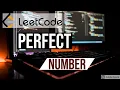 LeetCode 507 Perfect Number