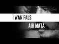Download Lagu Air Mata - Iwan Fals  Lirik