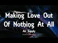 Download Lagu Air Supply - Making Love Out Of Nothing At All (Lyrics)