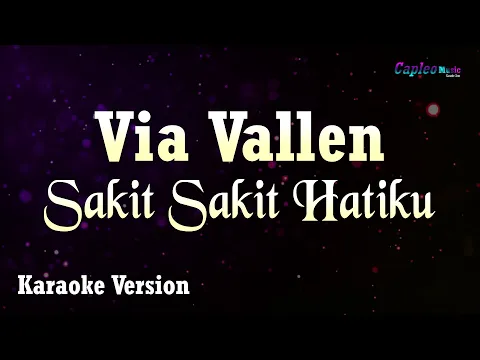 Download MP3 Via Vallen - Sakit Sakit Hatiku (Karaoke Version)