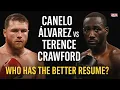 Canelo s Resume EXPOSED Crawford s Record Is CLEARLY Better