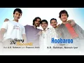 A.R. Rahman - Roobaroo - Audio | Rang De Basanti | Aamir Khan | A. R. Rahman | Naresh Iyer