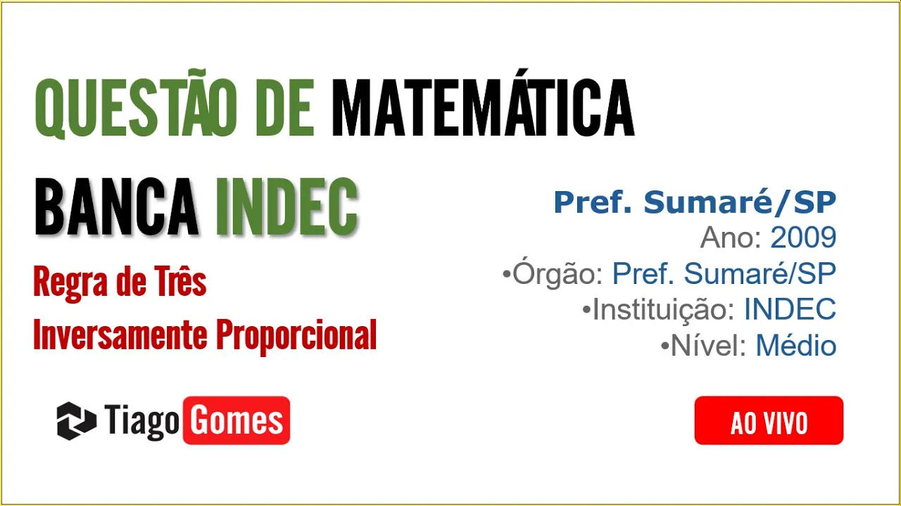 Questão de Matemática Banca#INDEC Q23 Regra de Três Inversamente Proporcional