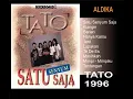 Download Lagu TATO - SATU SENYUM SAJA 1996 FULL ALBUM