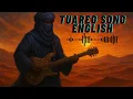 Download Lagu Touareg Desert Song | Emotional Sahara Blues \u0026 Tribal Rhythms with Soulful Vocals