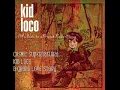 Cosmic Supernatural- Kid Loco