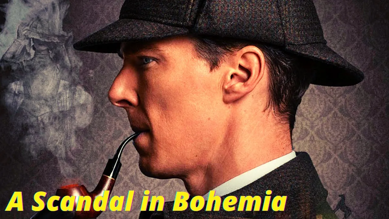 The Adventures of Sherlock Holmes | A Scandal in Bohemia | EP 1 |  Arthur Conan Doyle| 25 June 1891